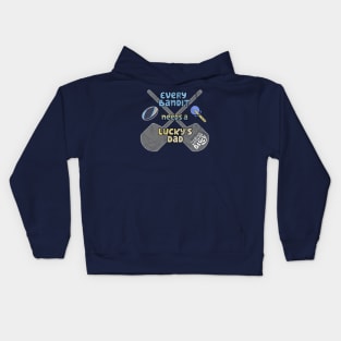 Every Bandit Needs a Lucky's Dad - Two Bandits Watching Bluey Kids Hoodie